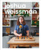 Joshua Weissman: cocina irreverente (An Unapologetic Cookbook) (Spanish Edition) by Joshua Weissman, 9780744059649