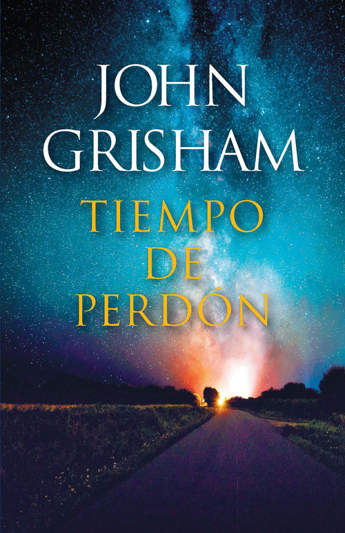 Tiempo de perdón / A Time for Mercy by John Grisham, 9781644734933