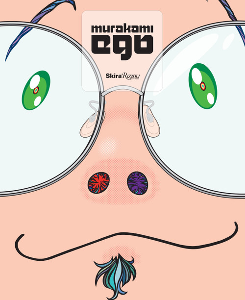 Murakami: Ego by Takashi Murakami, Massimiliano Gioni, 9780847838899