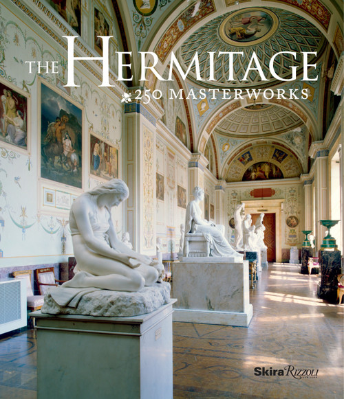 The Hermitage (250 Masterworks) by The Hermitage Museum, Dr. Mikhail Borisovich Piotrovsky, 9780847842094