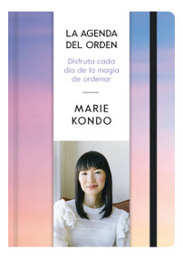 La agenda del orden / The Order Agenda (Spanish Edition) by Marie Kondo, 9788403522268