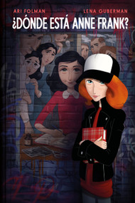 ¿Dónde está Anne Frank? / Where is Anne Frank? (Spanish Edition) by Ari Folman, David Polonsky, 9788466353601