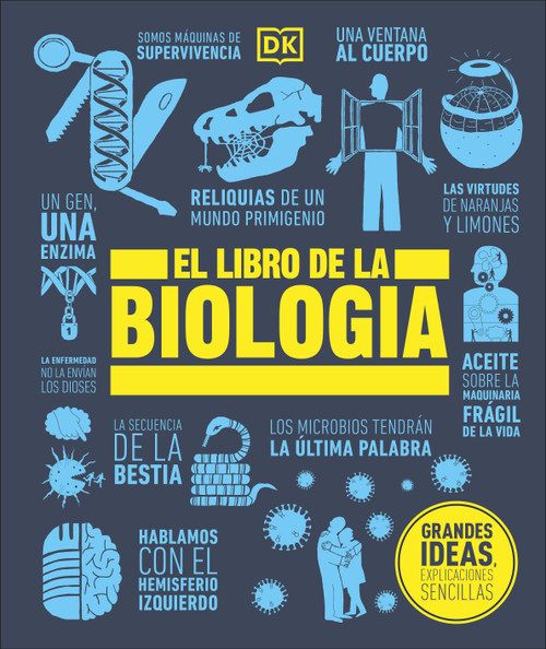 El libro de la biología (The Biology Book) (Spanish Edition) by DK, 9780744059632