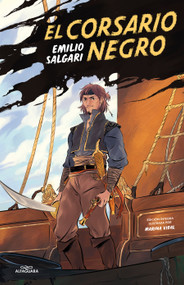El Corsario Negro / The Black Corsair (Spanish Edition) by Emilio Salgari, 9788420440996