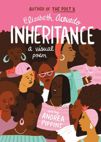 Inheritance (A Visual Poem) - 9780062931948 by Elizabeth Acevedo, Andrea Pippins, 9780062931948