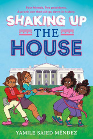 Shaking Up the House - 9780062970732 by Yamile Saied Méndez, 9780062970732