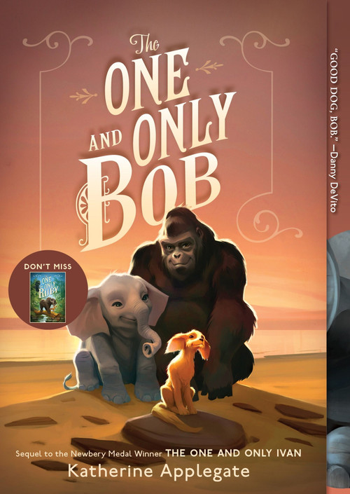 The One and Only Bob - 9780062991324 by Katherine Applegate, Patricia Castelao, 9780062991324