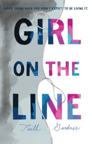 Girl on the Line - 9780063022317 by Faith Gardner, 9780063022317