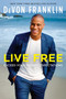 Live Free (Exceed Your Highest Expectations) - 9780063031180 by DeVon Franklin, 9780063031180