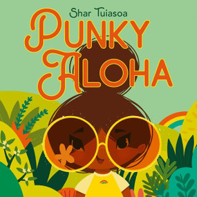 Punky Aloha by Shar Tuiasoa, Shar Tuiasoa, 9780063079236