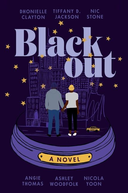 Blackout (A Novel) - 9780063088108 by Dhonielle Clayton, Tiffany D. Jackson, Nic Stone, Angie Thomas, Ashley Woodfolk, Nicola Yoon, 9780063088108