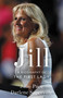 Jill (A Biography of the First Lady) by Julie Pace, Darlene Superville, 9780316377508