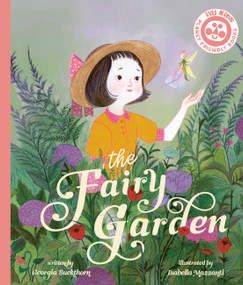The Fairy Garden by Isabella Mazzanti, Georgia Buckthorn, 9780711271777