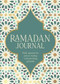 Ramadan Journal (Daily planner for prayer, fasting and practising gratitude) by Ramadan Journal Team, 9780751585476