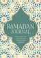 Ramadan Journal (Daily planner for prayer, fasting and practising gratitude) by Ramadan Journal Team, 9780751585476