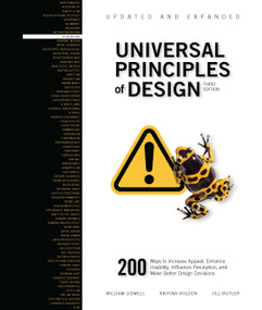 Universal Principles of Design, Updated and Expanded Third Edition by William Lidwell, Kritina Holden, Jill Butler, 9780760375167