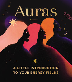 Auras (A Little Introduction to Your Energy Fields) by Nikki Van De Car, Barbara Tamilin, 9780762474752