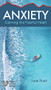 Anxiety (Calming the Fearful Heart) by June Hunt, 9781628629859