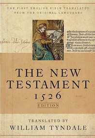 The Tyndale New Testament (1526 Edition) - 9781598562910 by , 9781598562910