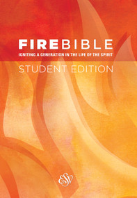 ESV Fire Bible Student Edition (Softcover) - 9781619706927 by Hendrickson Publishers, 9781619706927
