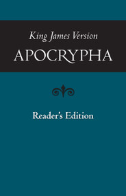KJV Apocrypha, Reader's Edition (Readers Edition) by Hendrickson Publishers, 9781598564648
