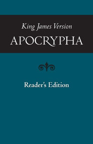 KJV Apocrypha, Reader's Edition (Readers Edition) by Hendrickson Publishers, 9781598564648