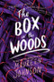 The Box in the Woods - 9780063032613 by Maureen Johnson, 9780063032613