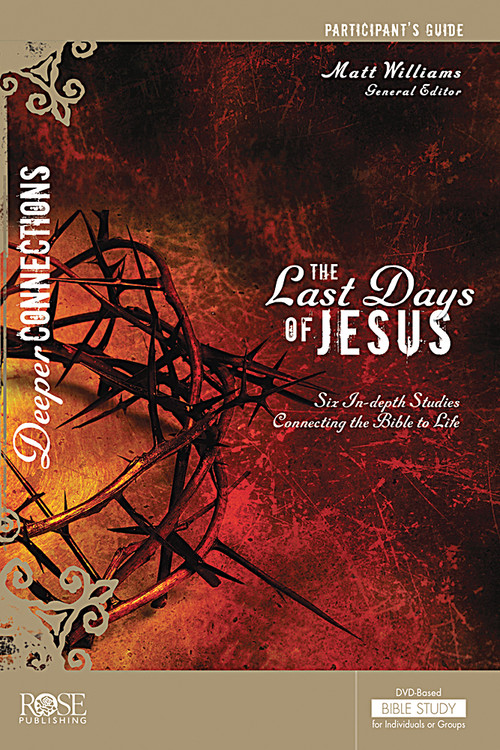 The Last Days of Jesus Participant's Guide by Matt Williams, 9781628624335