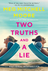Two Truths and a Lie (A Novel) - 9780063215337 by Meg Mitchell Moore, 9780063215337