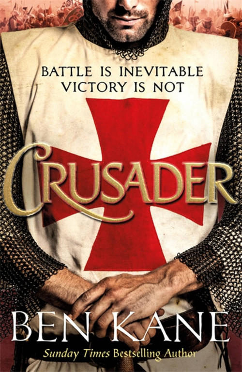 Crusader by Ben Kane, 9781409197812