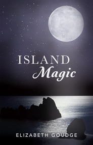 Island Magic by Elizabeth Goudge, 9781619707726
