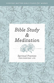 Bible Study and Meditation by Hendrickson Publishers, 9781619706255