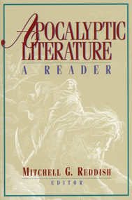 Apocalyptic Literature (A Reader) by Mitchell G Reddish, 9781619706811