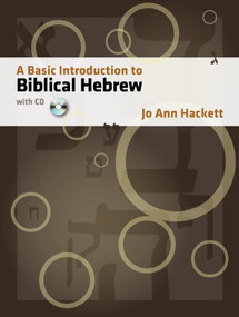 A Basic Introduction to Biblical Hebrew by Jo Ann Hackett, 9781598560282