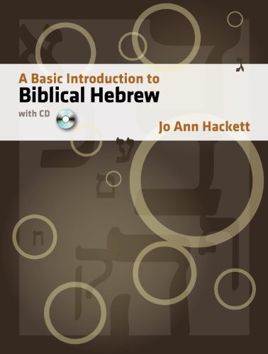 A Basic Introduction to Biblical Hebrew by Jo Ann Hackett, 9781598560282