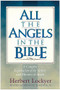 All the Angels in the Bible by Herbert Lockyer, 9781565631984