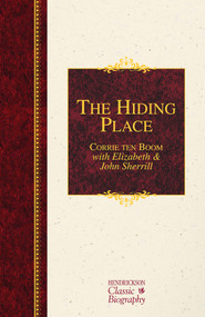 The Hiding Place - 9781619705975 by Corrie Ten Boom, Elizabeth Sherrill, John Sherrill, 9781619705975