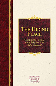The Hiding Place - 9781619705975 by Corrie Ten Boom, Elizabeth Sherrill, John Sherrill, 9781619705975