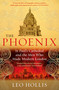 The Phoenix (St. Paul's Cathedral And The Men Who Made Modern London) by Leo Hollis, 9781474622868