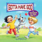 Gotta Have God (A Devotional for  Boys Ages 4-7) by Rose Publishing, 9781584111740
