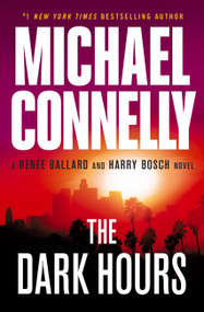 The Dark Hours - 9781538708477 by Michael Connelly, 9781538708477