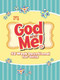 God and Me! 52 Week Devotional for Girls (Ages 6-9) by Diane Cory, Kathryn Diener Widenhouse, 9781584111771