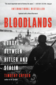 Bloodlands (Europe Between Hitler and Stalin) - 9781541600065 by Timothy Snyder, 9781541600065