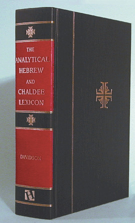 Analytical Hebrew and Chaldee Lexicon by Benjamin Davidson, 9780913573037
