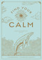 Find Your Calm (A Workbook to Conquer Anxiety) by Jaime Zuckerman, 9781577152996