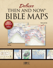 Deluxe Then and Now Bible Maps (New and Expanded Edition) by Rose Publishing, 9781628628623