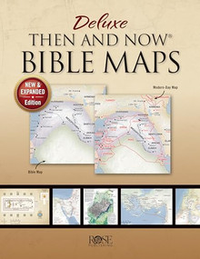 Deluxe Then and Now Bible Maps (New and Expanded Edition) by Rose Publishing, 9781628628623