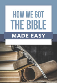 How We Got the Bible Made Easy by Rose Publishing, 9781628628241