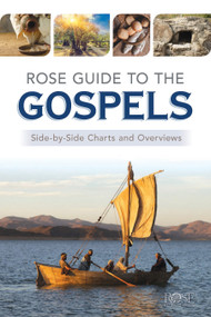 Rose Guide to the Gospels (Side-by-Side Charts and Overviews) by Rose Publishing, 9781628628111