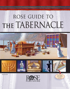 Rose Guide to the Tabernacle by Rose Publishing, 9781596362765